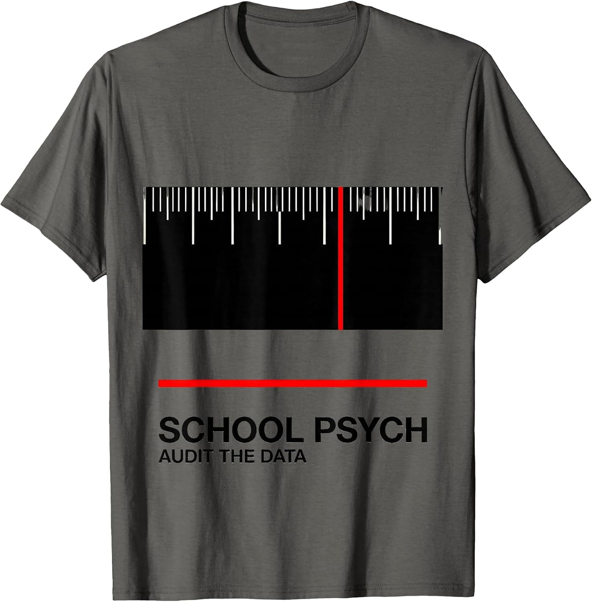 School Psych, Audit The Data Funny School Psychologist T-Shirt, Men, Asphalt Grey, X-Large - As Pictured