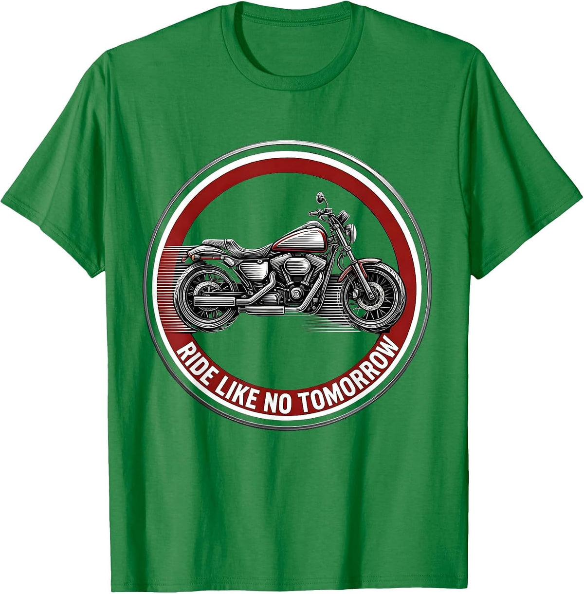 Men's Ride Like No Tomorrow Biker Design T-Shirt - Kelly Green