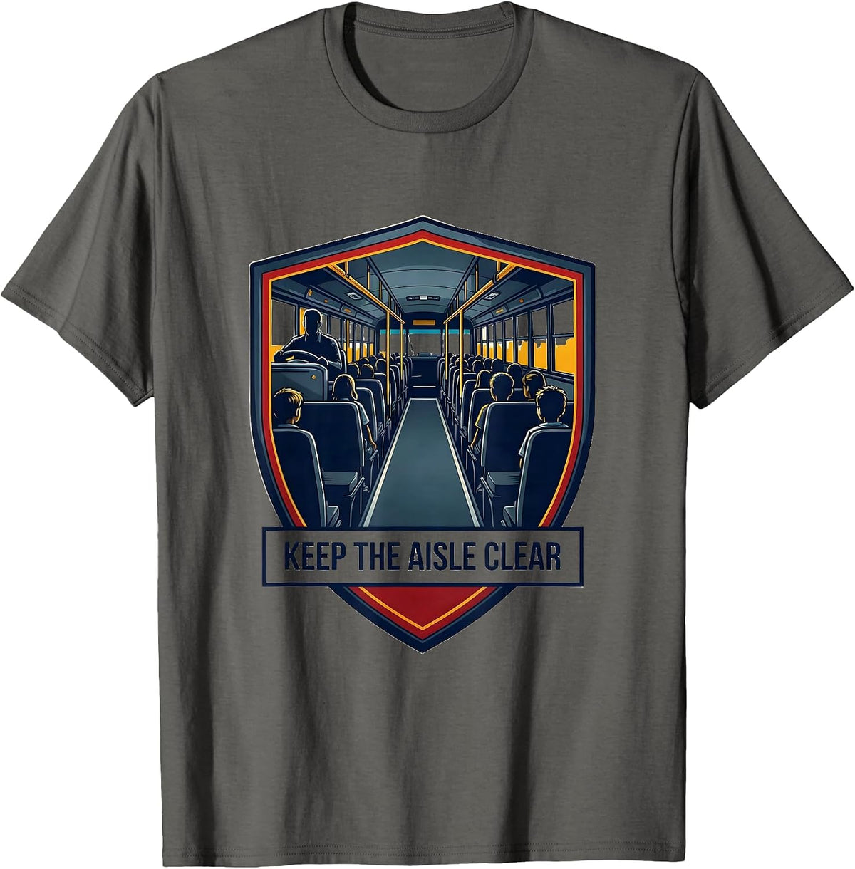 Keep The Aisle Clear Funny School Bus Driver Humor T-Shirt - Asphalt Grey
