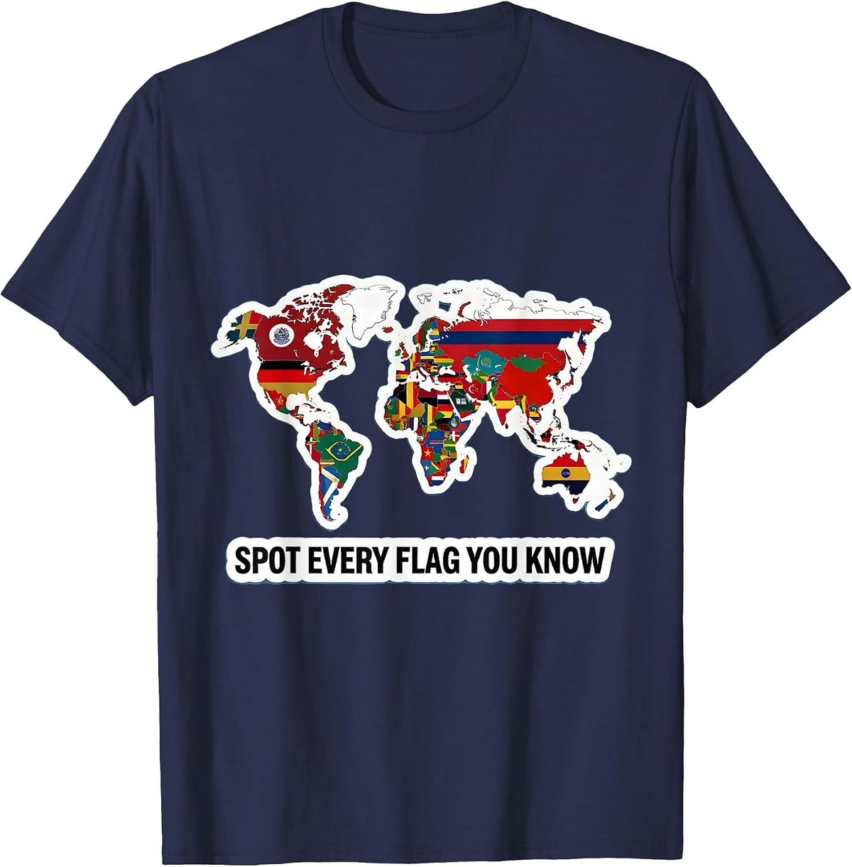 Spot Every Flag You Know Geography Lover World Travel T-Shirt - Navy Blue
