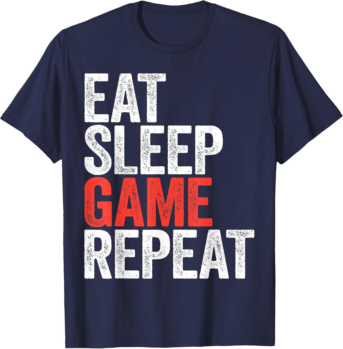 Eat Sleep Game Repeat Shirt Men Women Kids Video Gamer T-Shirt - Navy Blue