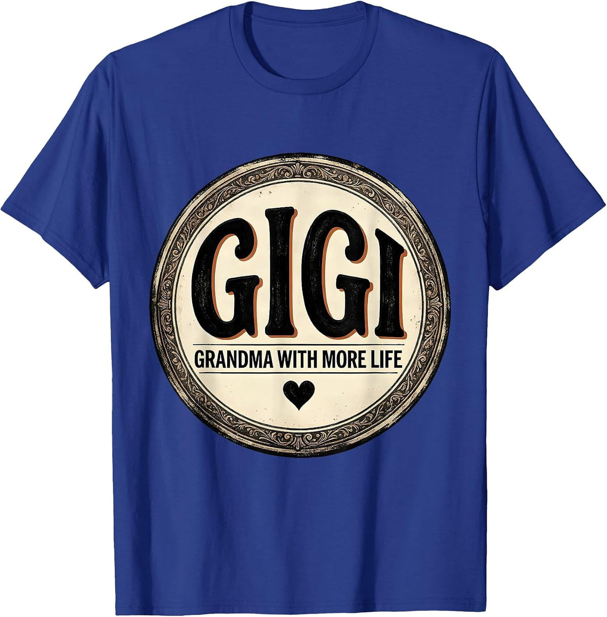 Gigi Grandma With More Life Vintage Grandma Gift T-Shirt - Royal Blue