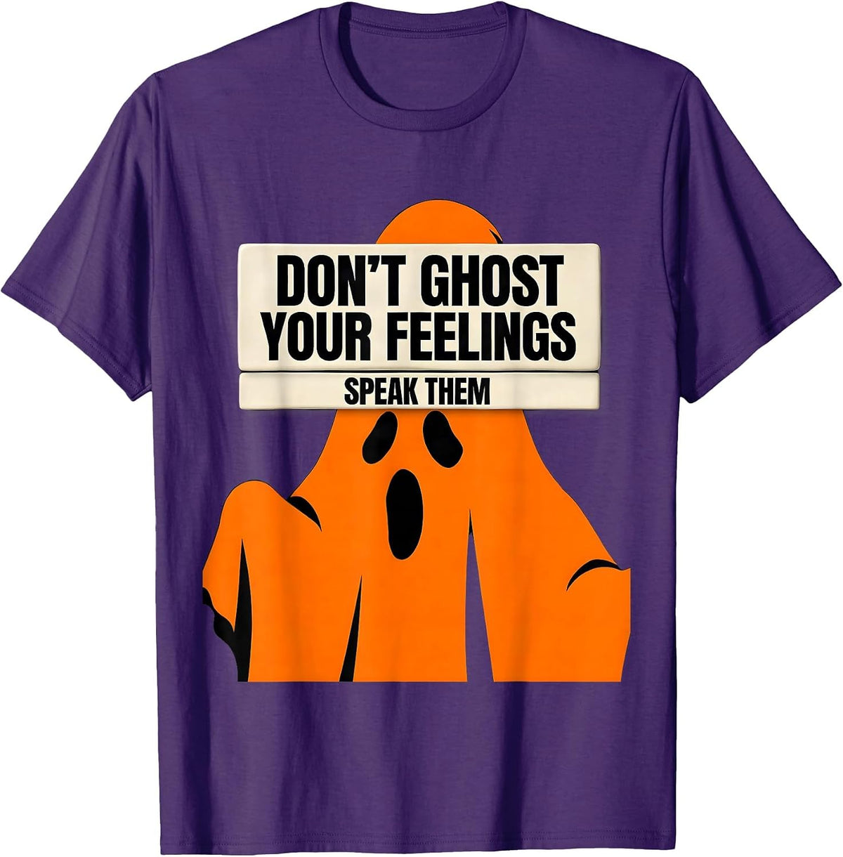 Don't Ghost Your Feelings—Speak Them Halloween School T-Shirt - Purple