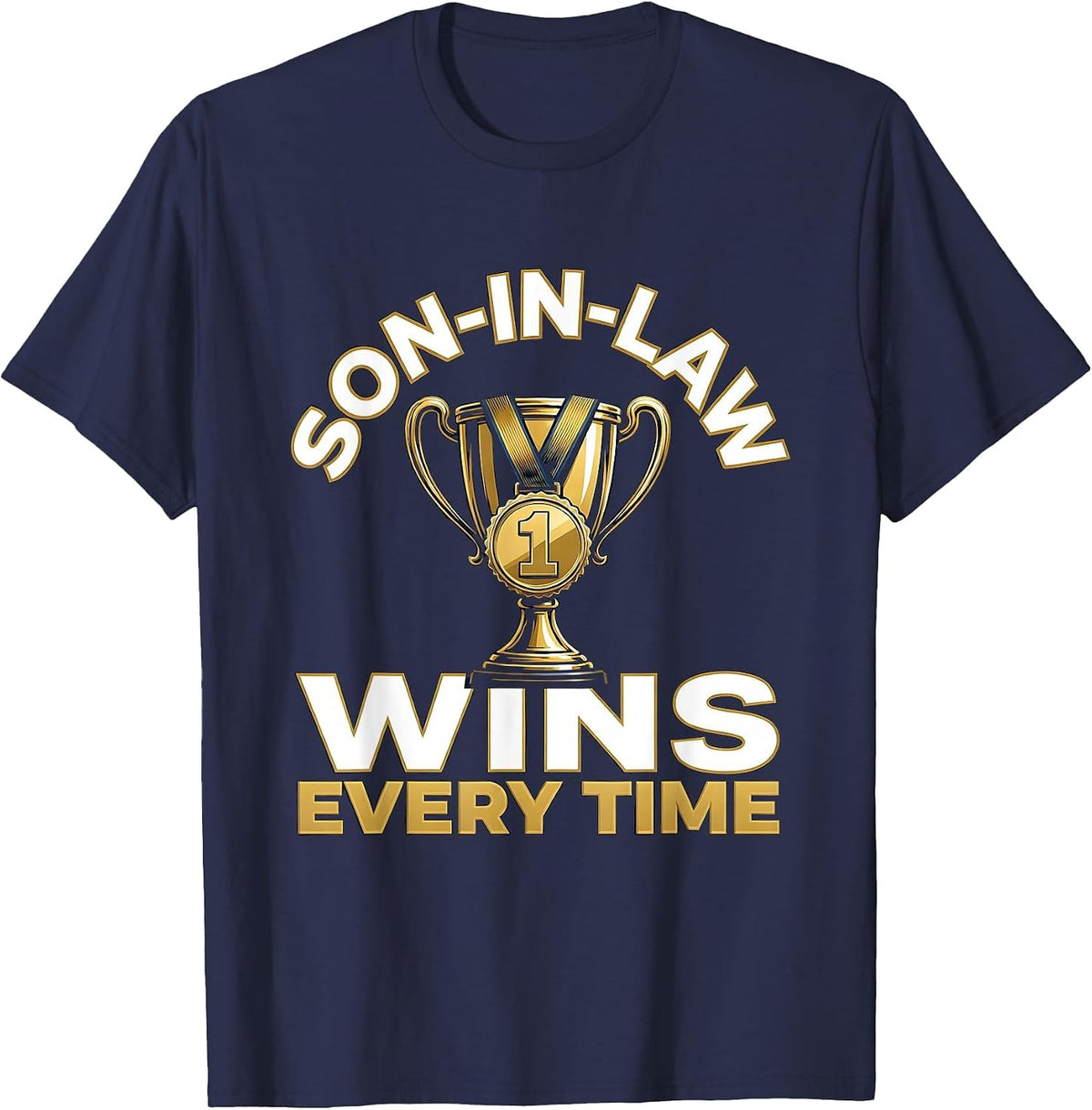 My Son In Law Is My Favorite Child Funny Design T-Shirt - Navy Blue