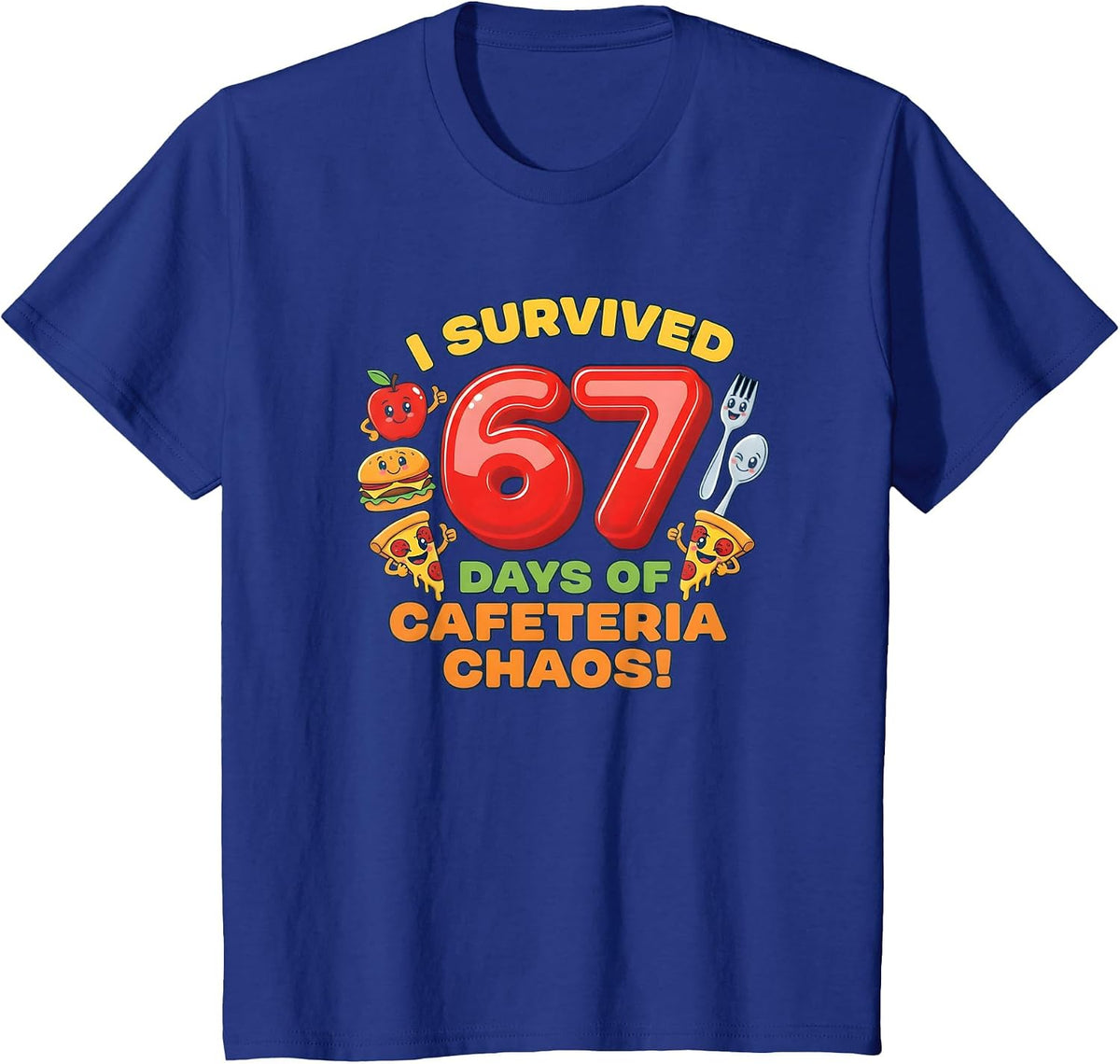 I Survived 67 Days of Cafeteria Chaos 67 Meme Lunch Lady T-Shirt - Royal Blue