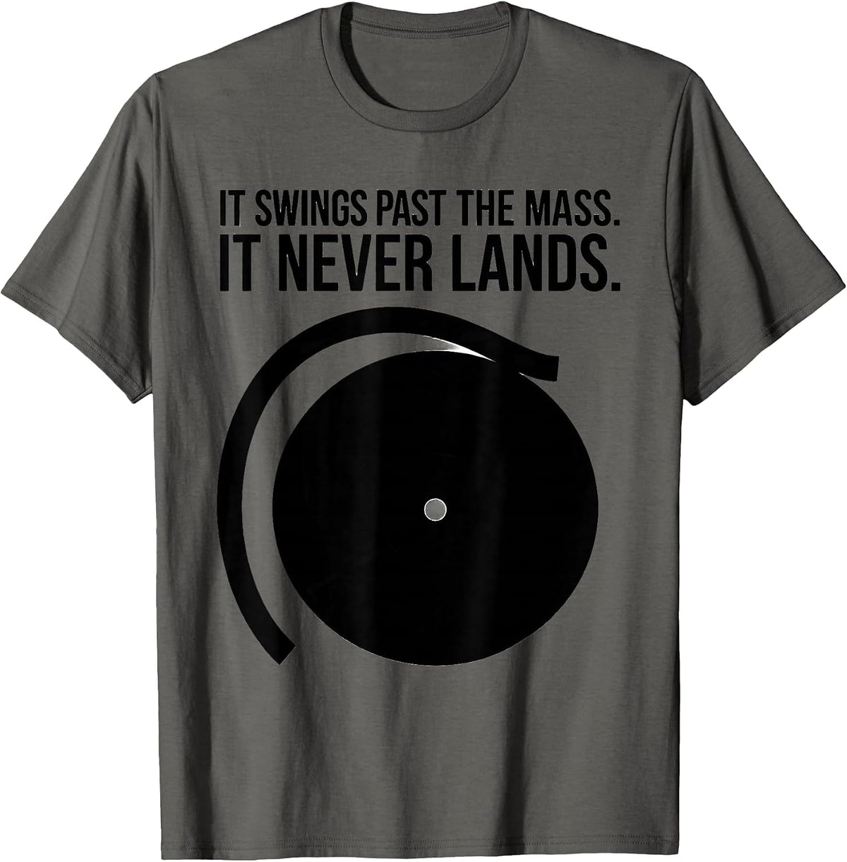 It Swings Past The Mass It Never Lands Astrophysics T-Shirt - Asphalt Grey
