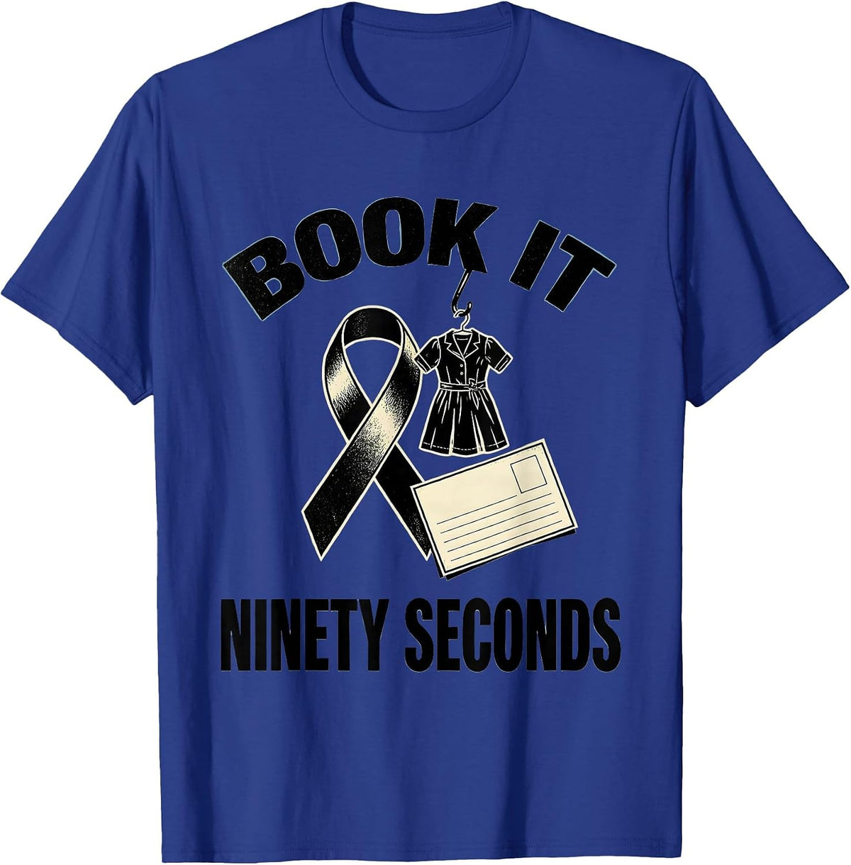 Book It Ninety Seconds Stencil Graphic Mammography Tech T-Shirt - Royal Blue