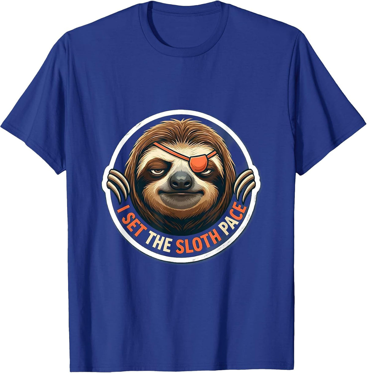 Men's I Set The Sloth Pace Funny Sloth Lover Humor Casual T-Shirt - Royal Blue