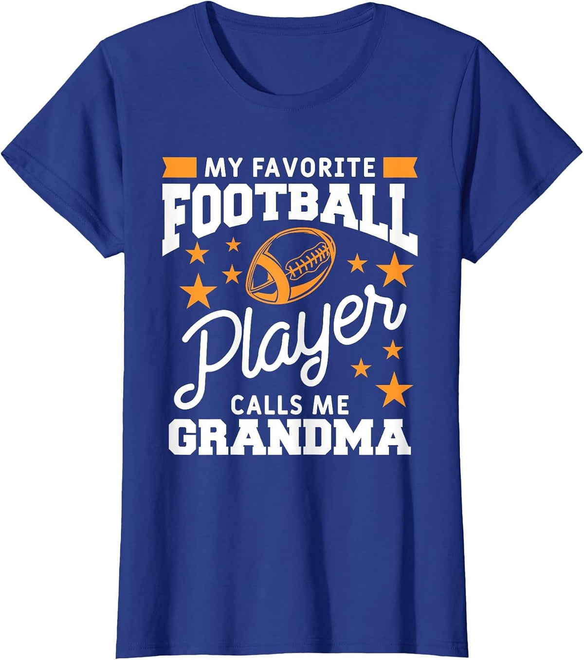 My Favorite Football Player Calls Me Grandma T-Shirt - Royal Blue