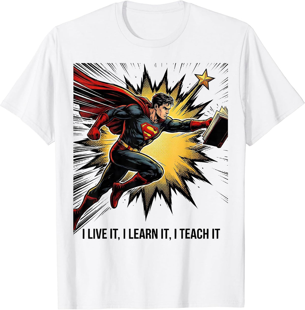 Men's I Live It I Learn It I Teach It Comic Book Black History T-Shirt - White