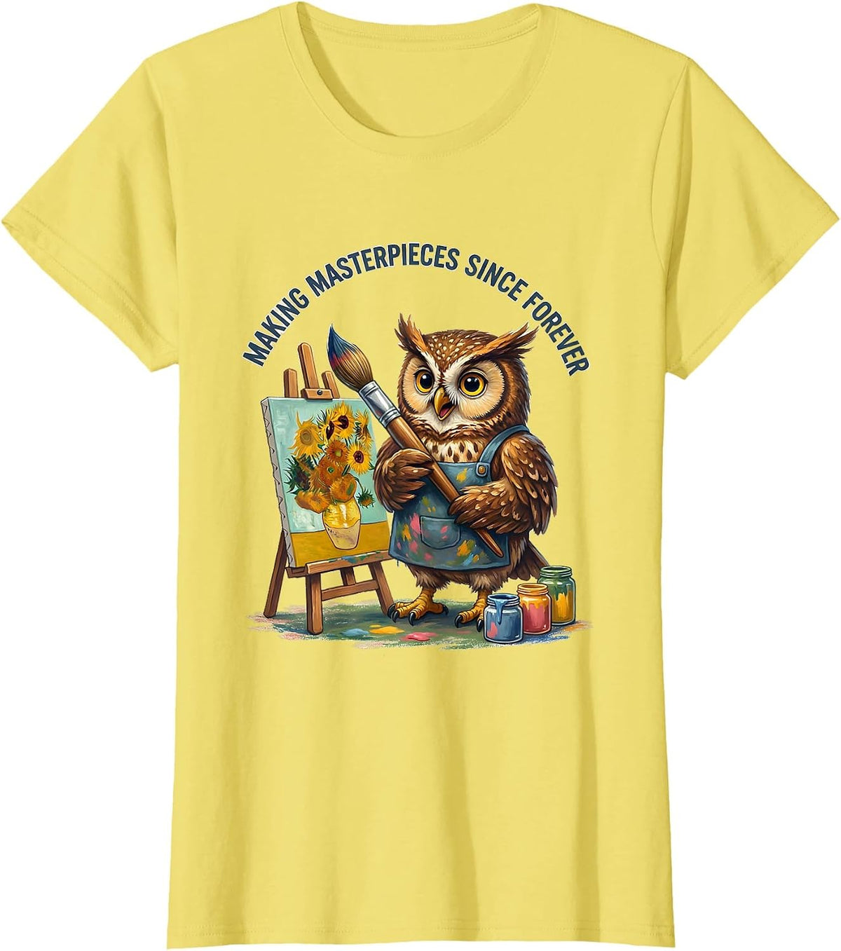 Women's Making Masterpieces Since Forever Art Teacher Design T-Shirt - Lemon Yellow
