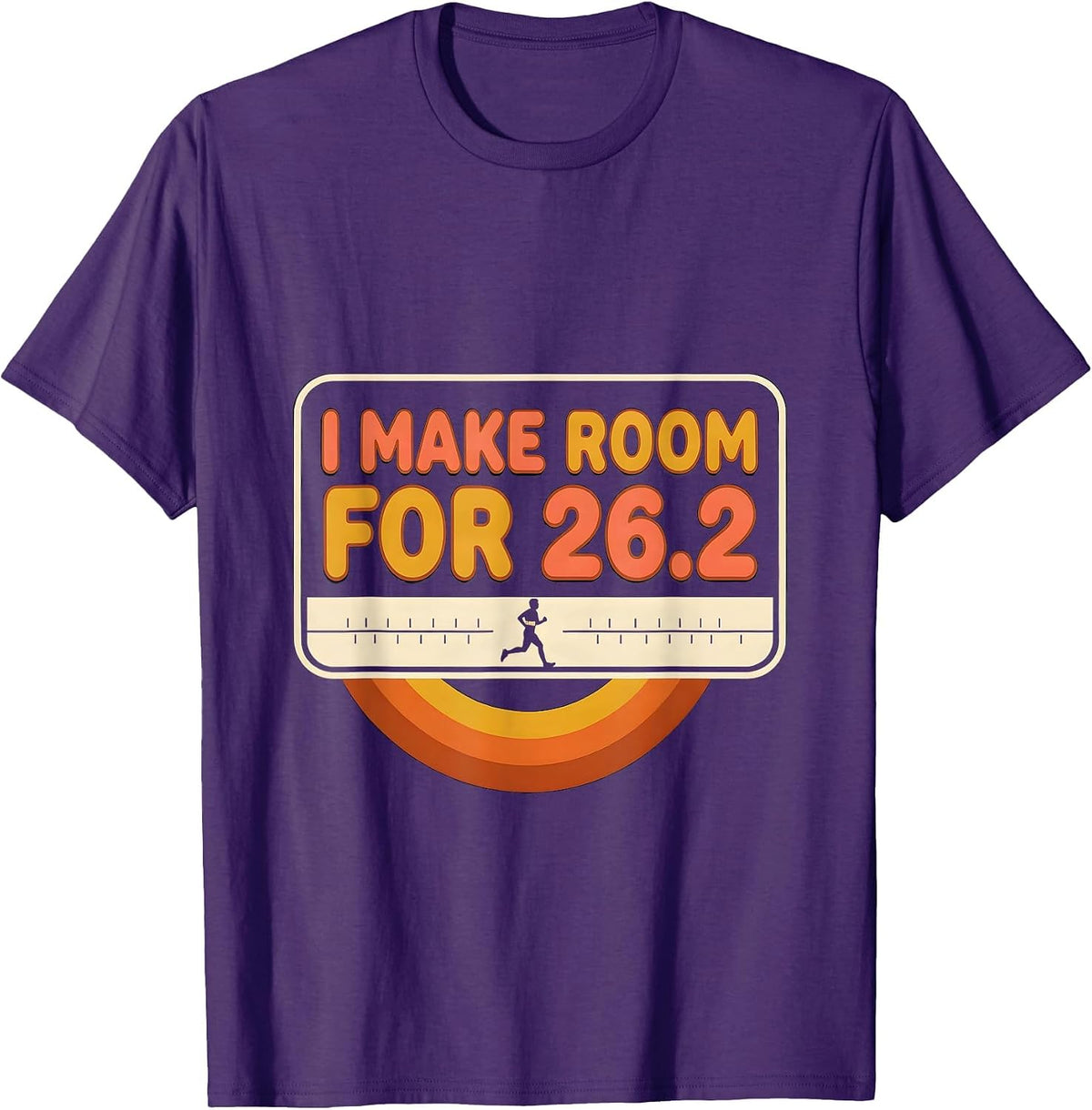 I Make Room For 26.2 Funny Runner Marathon Gift Dad Coach T-Shirt - Purple
