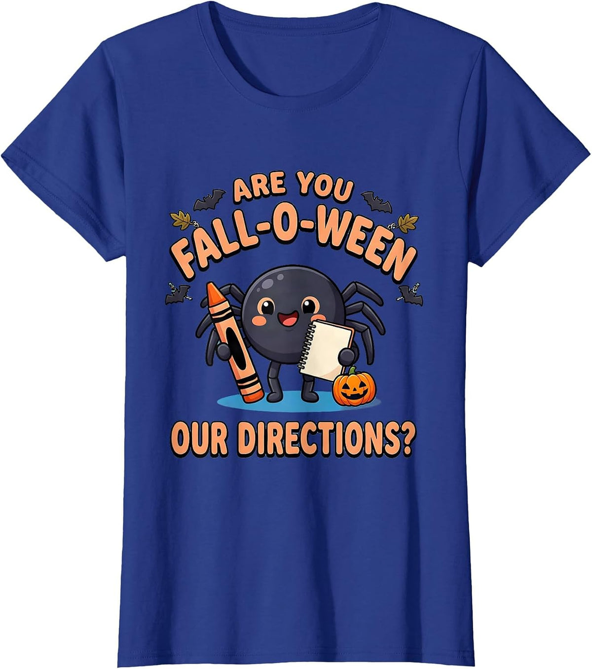 Women's Are You Fall-O-Ween Our Directions Cute Kawaii Teacher T-Shirt - Royal Blue
