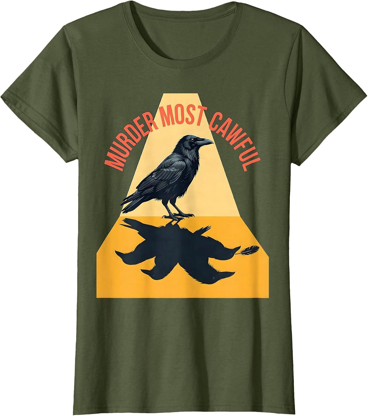 Women's Murder Most Cawful Dark Humor Gothic Crow Bird Lover T-Shirt - Olive Green