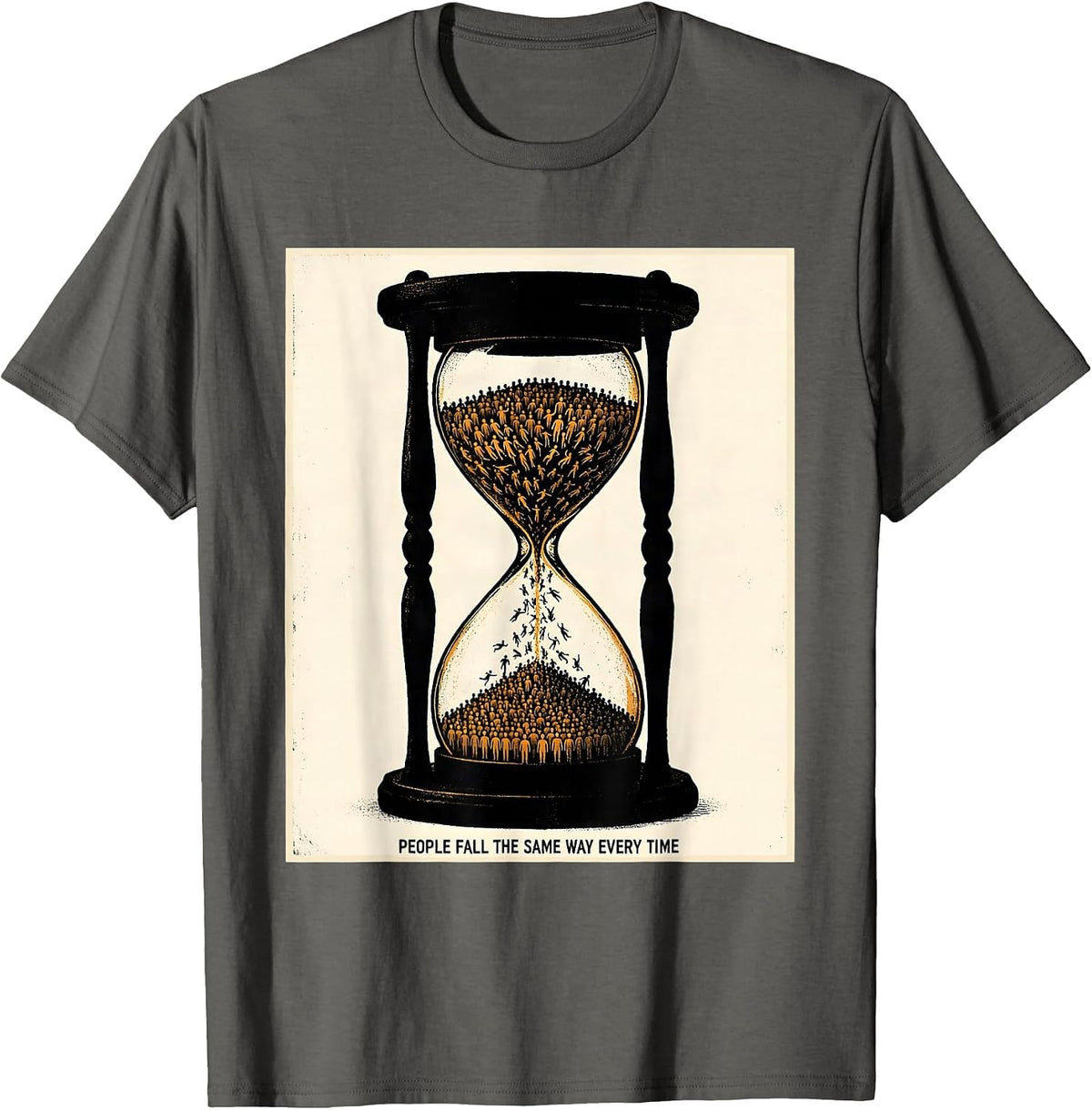 Men's People Fall The Same Way Every Time Funny History Teacher T-Shirt - Asphalt Grey