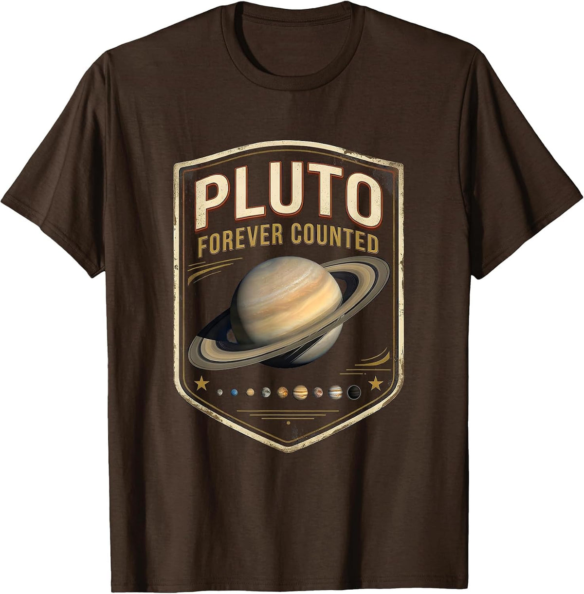 Pluto, Forever Counted Vintage Retro Astronomy Space Science T-Shirt - Brown