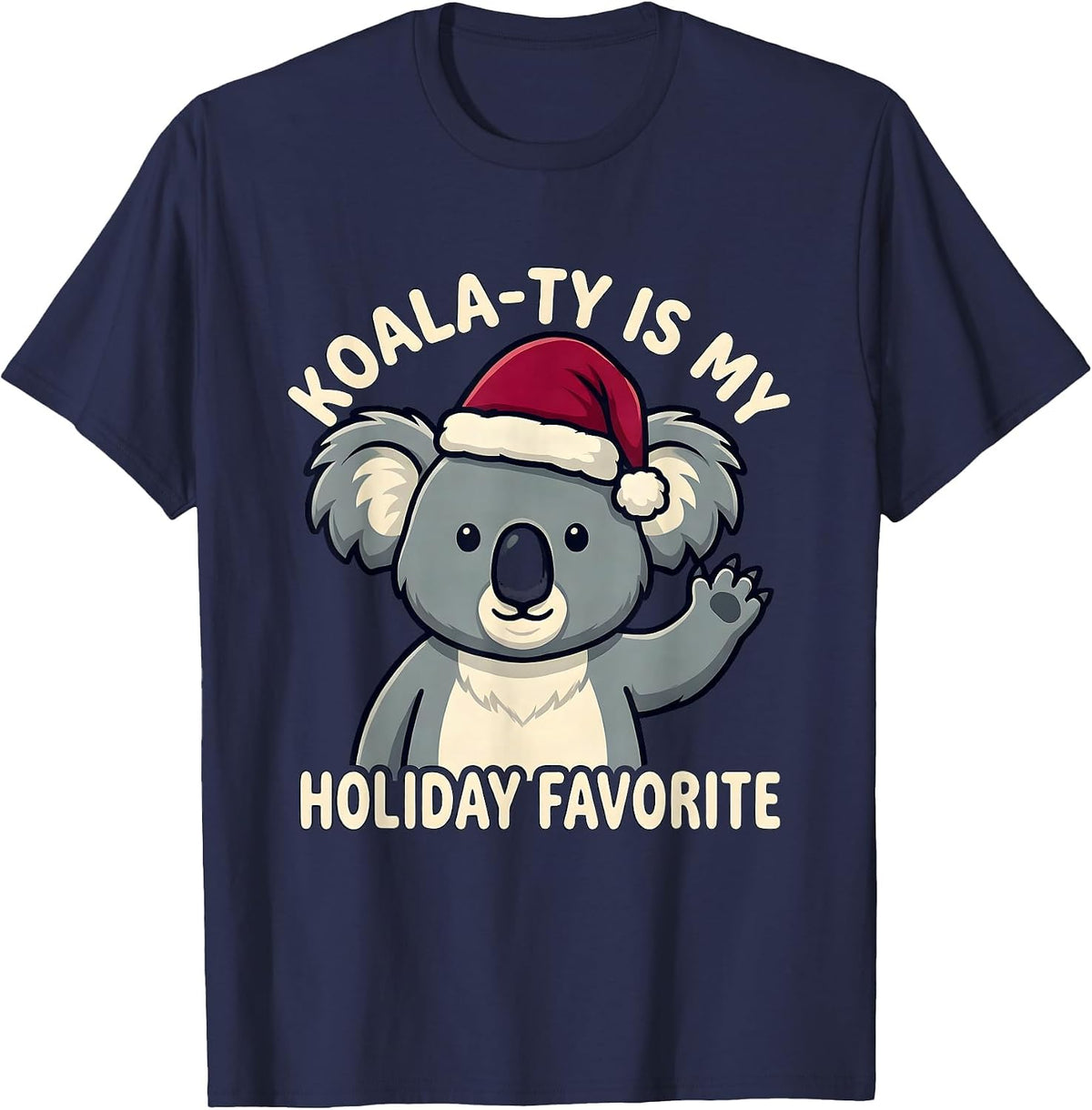 Men's Koala-ty Is My Holiday Favorite Cute Koala Lover Christmas T-Shirt - Navy Blue