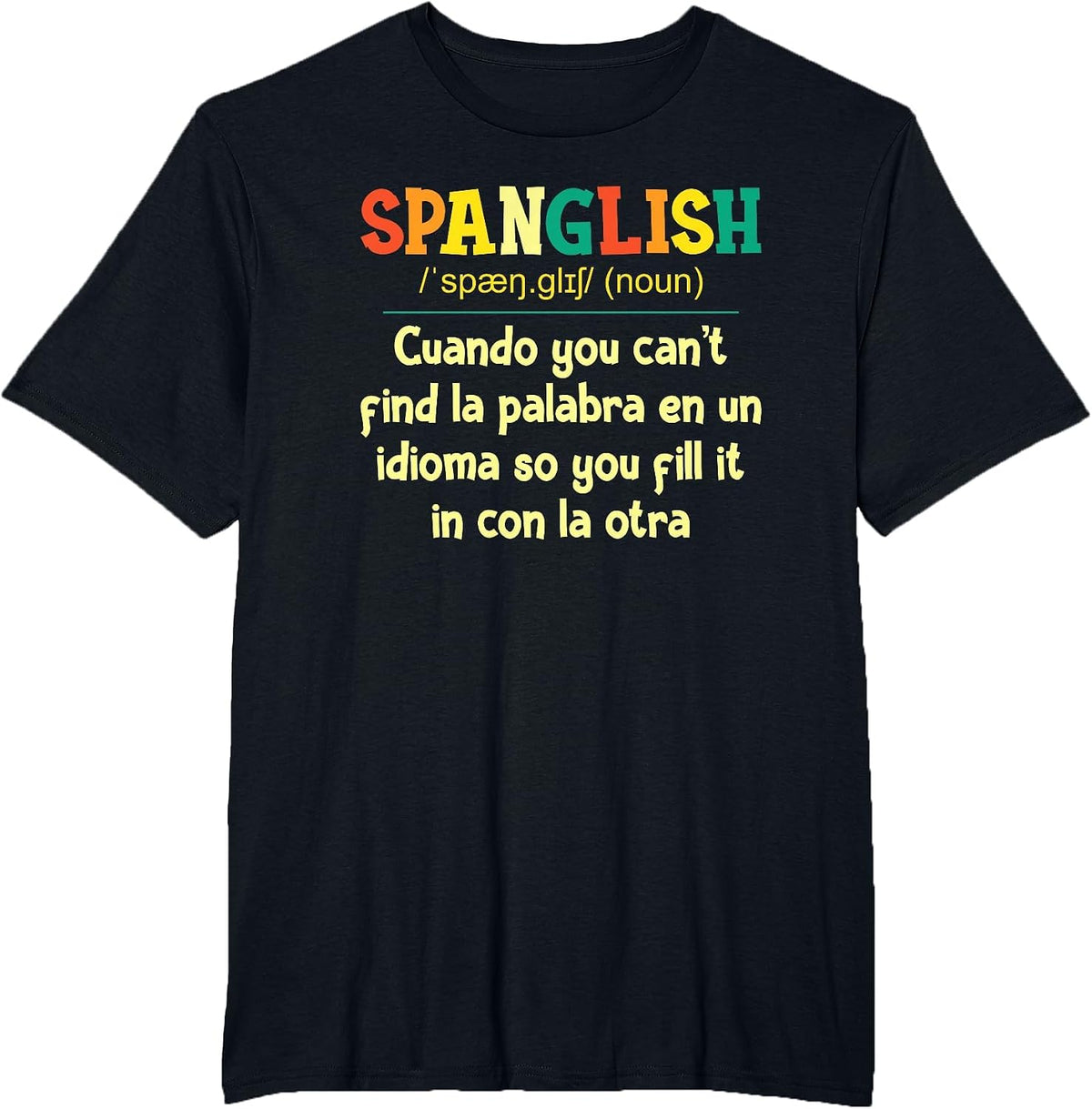 Spanglish Mexico Mexican Spanish Teacher T-Shirt - Black