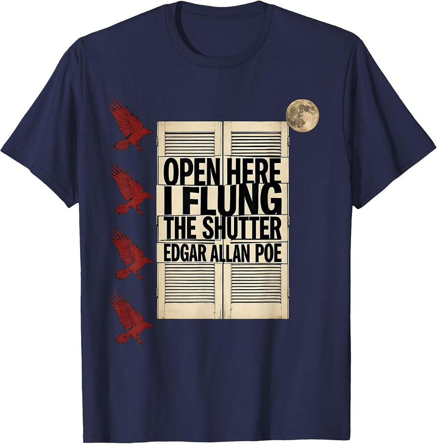 Open here I flung the shutter Edgar Allan Poe Gothic T-Shirt - Navy Blue