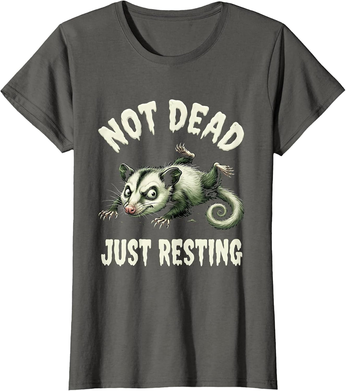 Women's Not Dead Just Resting Funny Opossum Design T-Shirt - Asphalt Grey