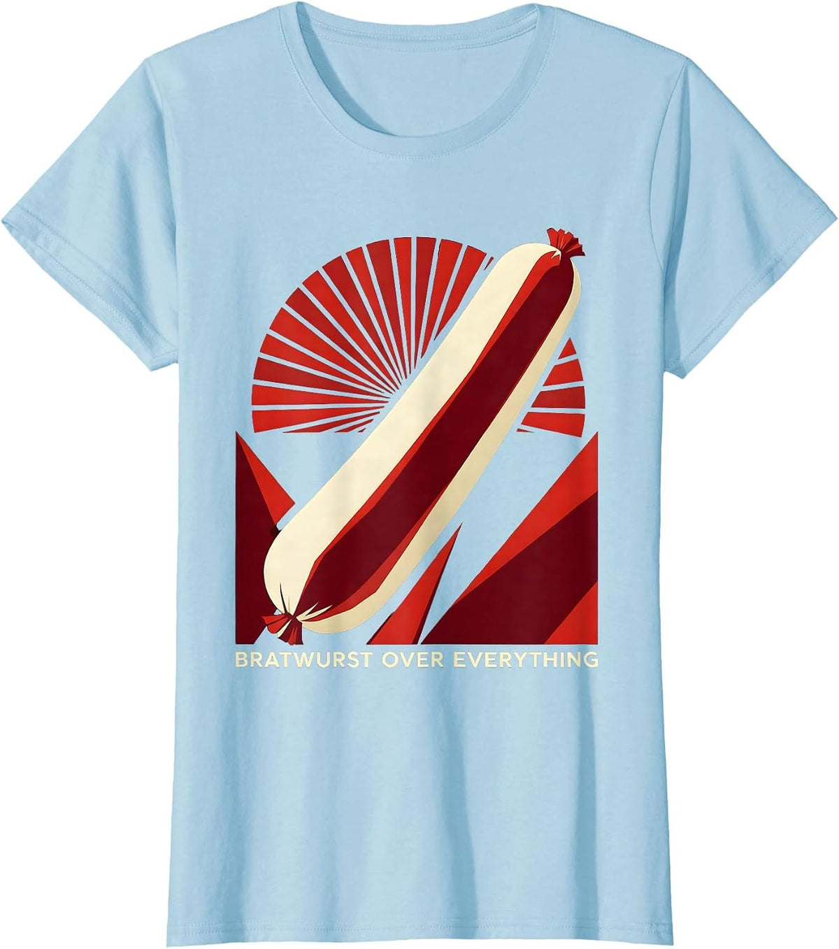 Bratwurst Over Everything Milwaukee Design T-Shirt - Baby Blue