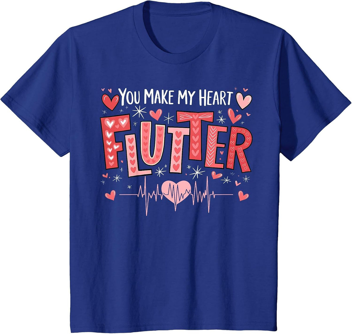 You Make My Heart Flutter Cardiac Nurse Valentine CVICU T-Shirt - Royal Blue