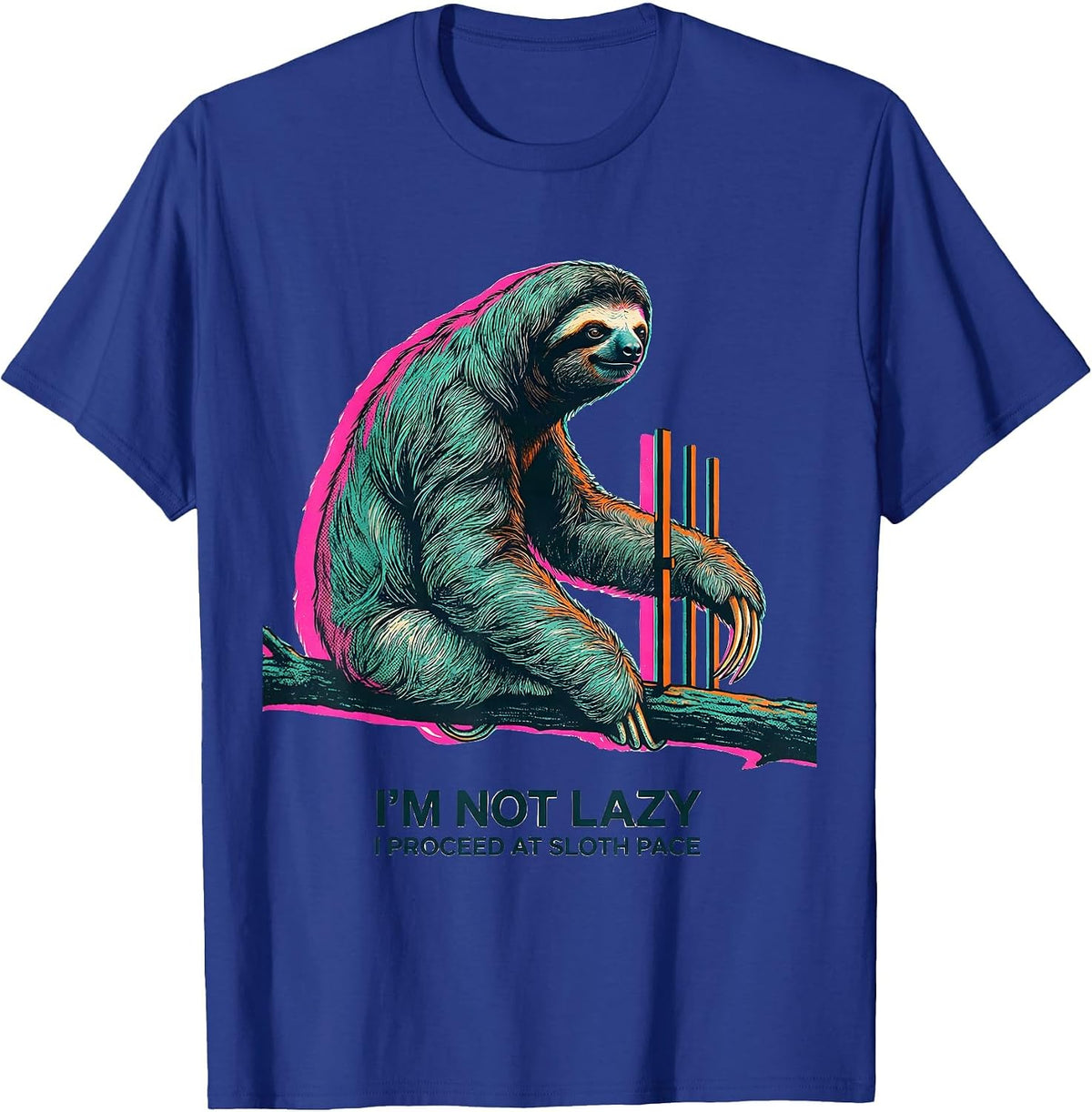 I'm Not Lazy, I Proceed At Sloth Pace Funny Sloth Lover Gift T-Shirt - Royal Blue