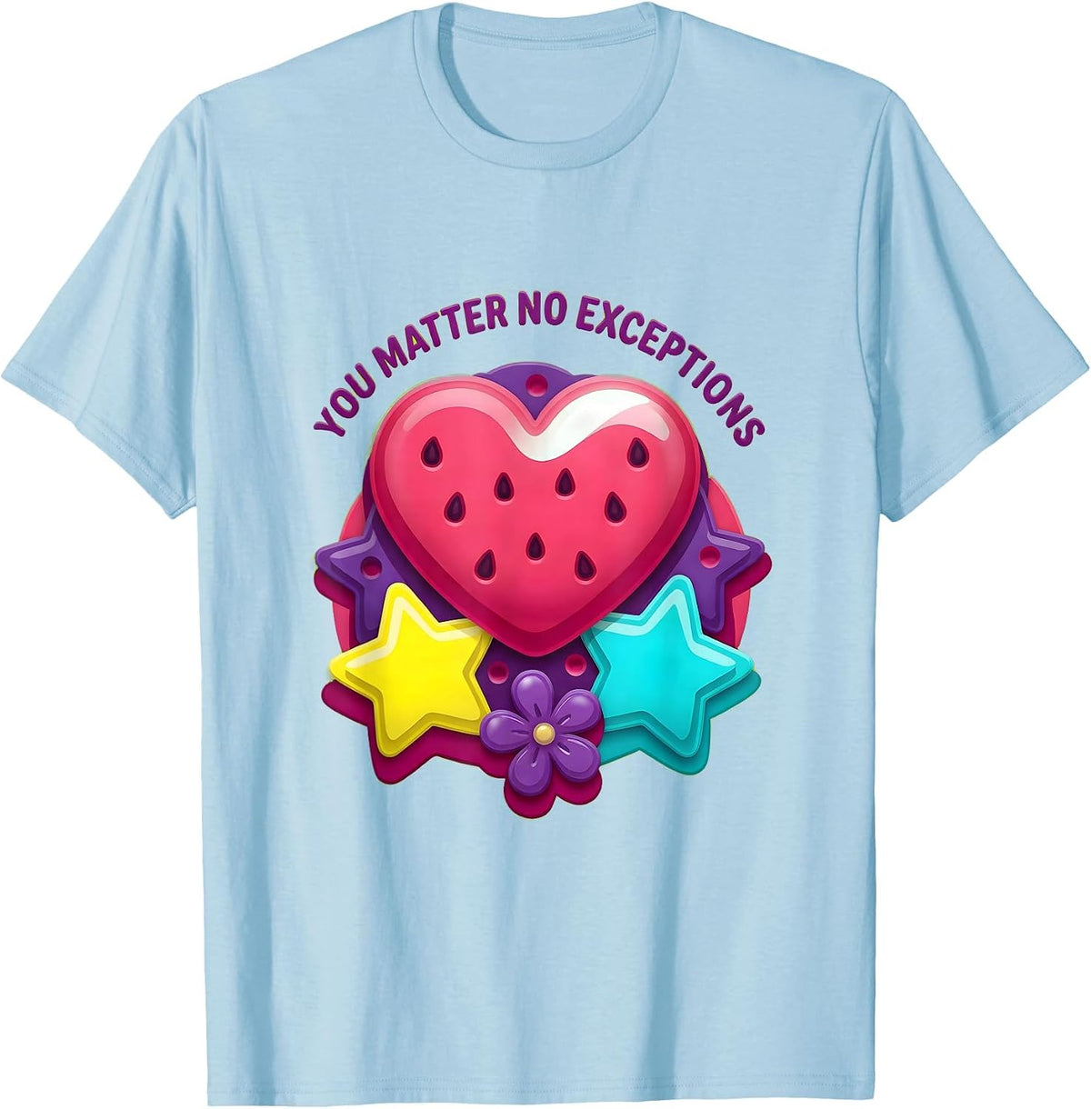 Men's You Matter No Exceptions Inspirational Design T-Shirt - Baby Blue