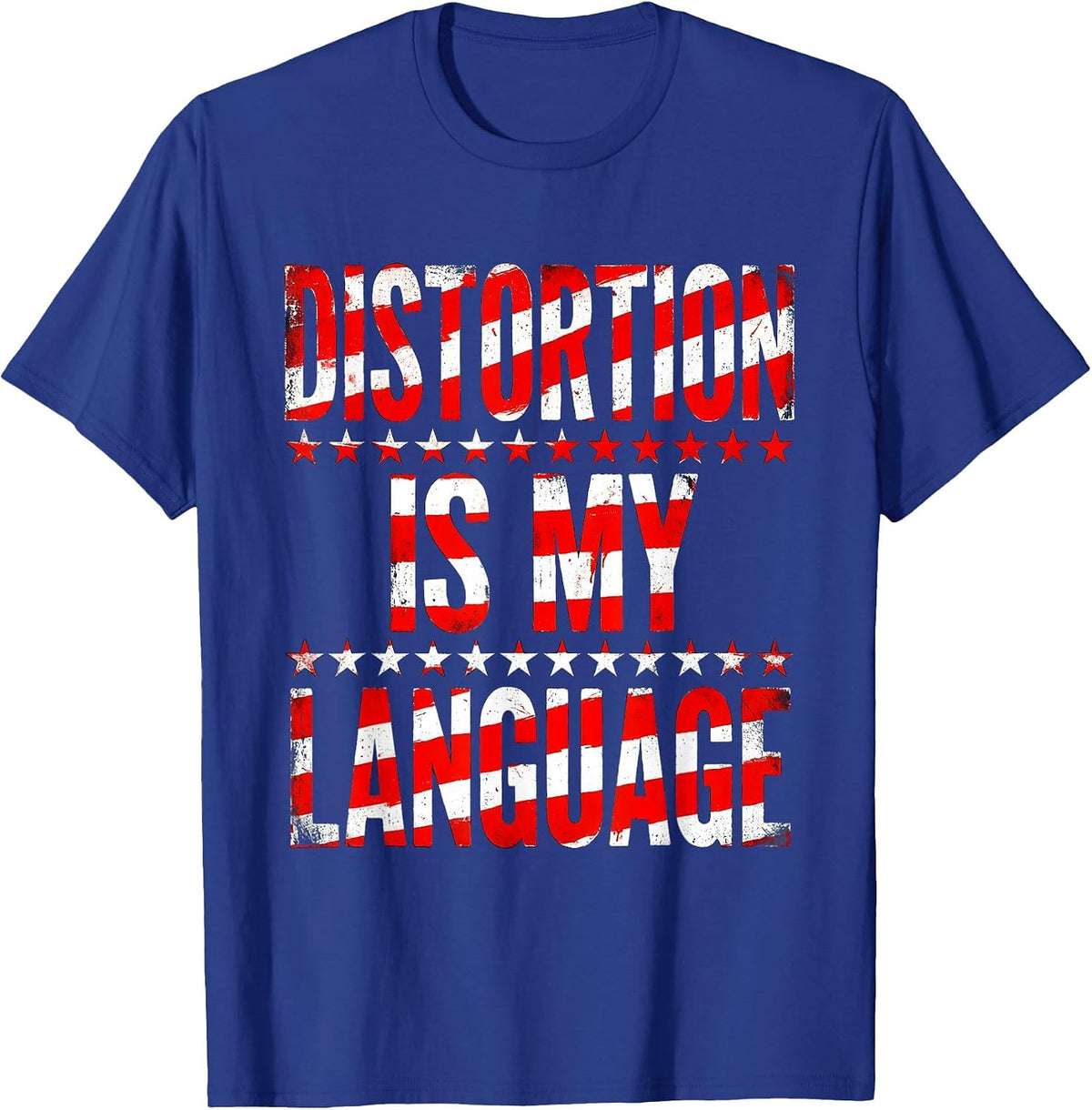 Distortion Is My Language Punk Rock Design T-Shirt - Royal Blue