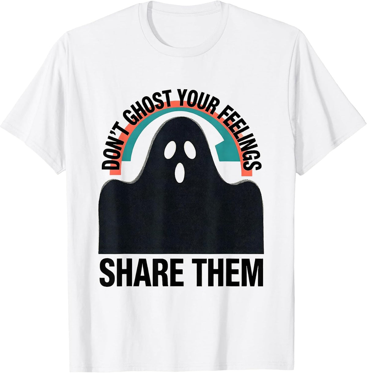 Men's Don't Ghost Your Feelings—Share Them Midcentury Modern T-Shirt - White