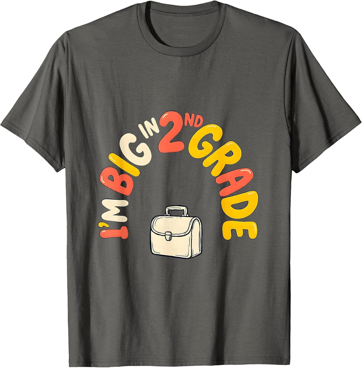 Men's I’m Big In 2nd Grade Funny Back To School Kids Teacher First T-Shirt - Asphalt Grey