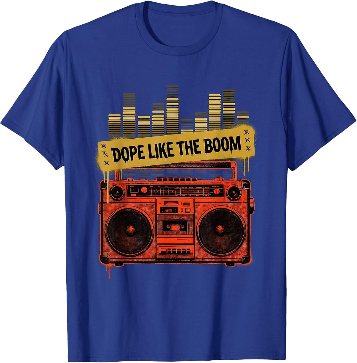Dope Like The Boom Retro 90s Hip Hop Rap Music Quote T-Shirt - Royal Blue