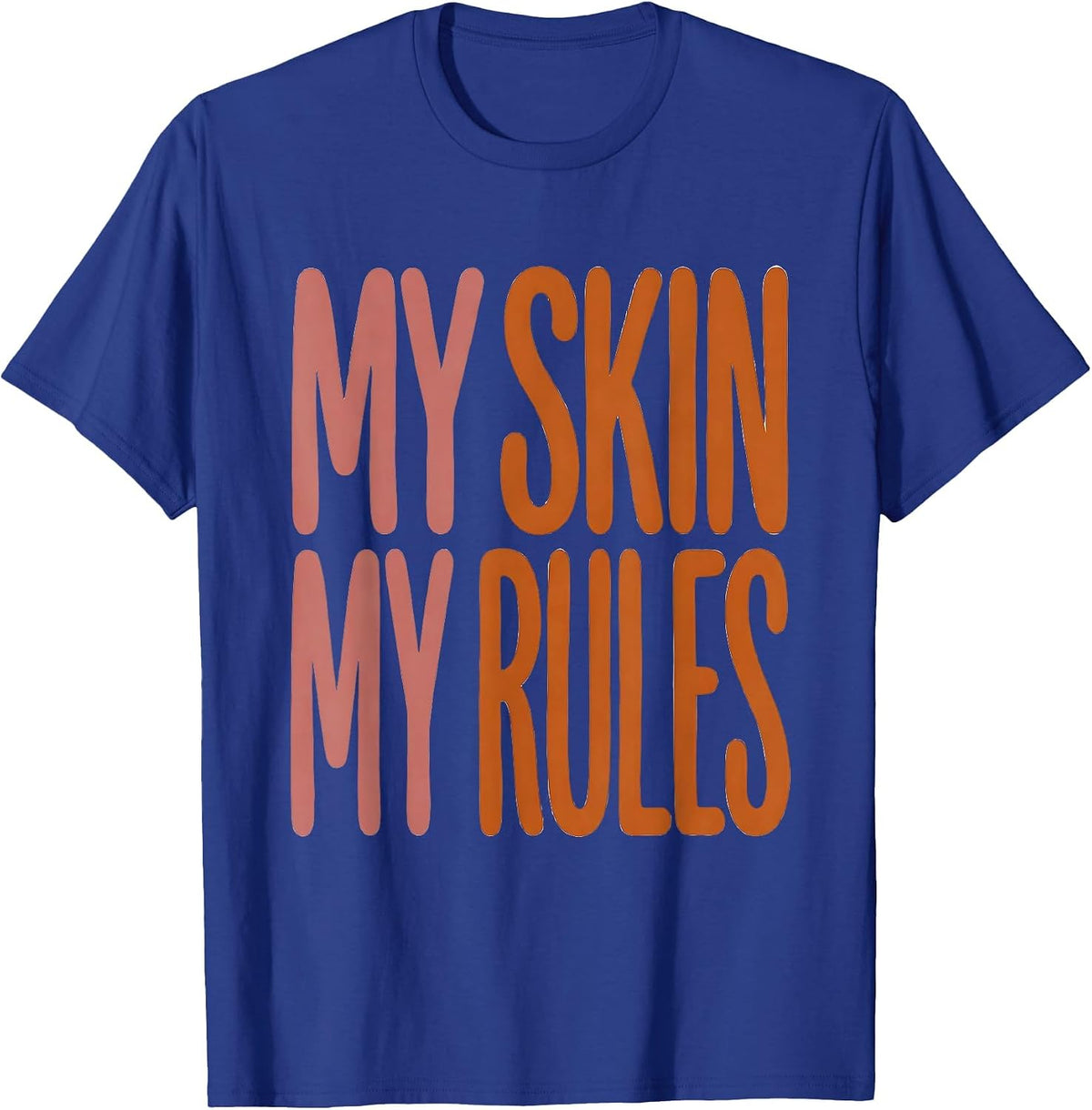 My Skin My Rules K-Beauty Skincare Design T-Shirt - Royal Blue