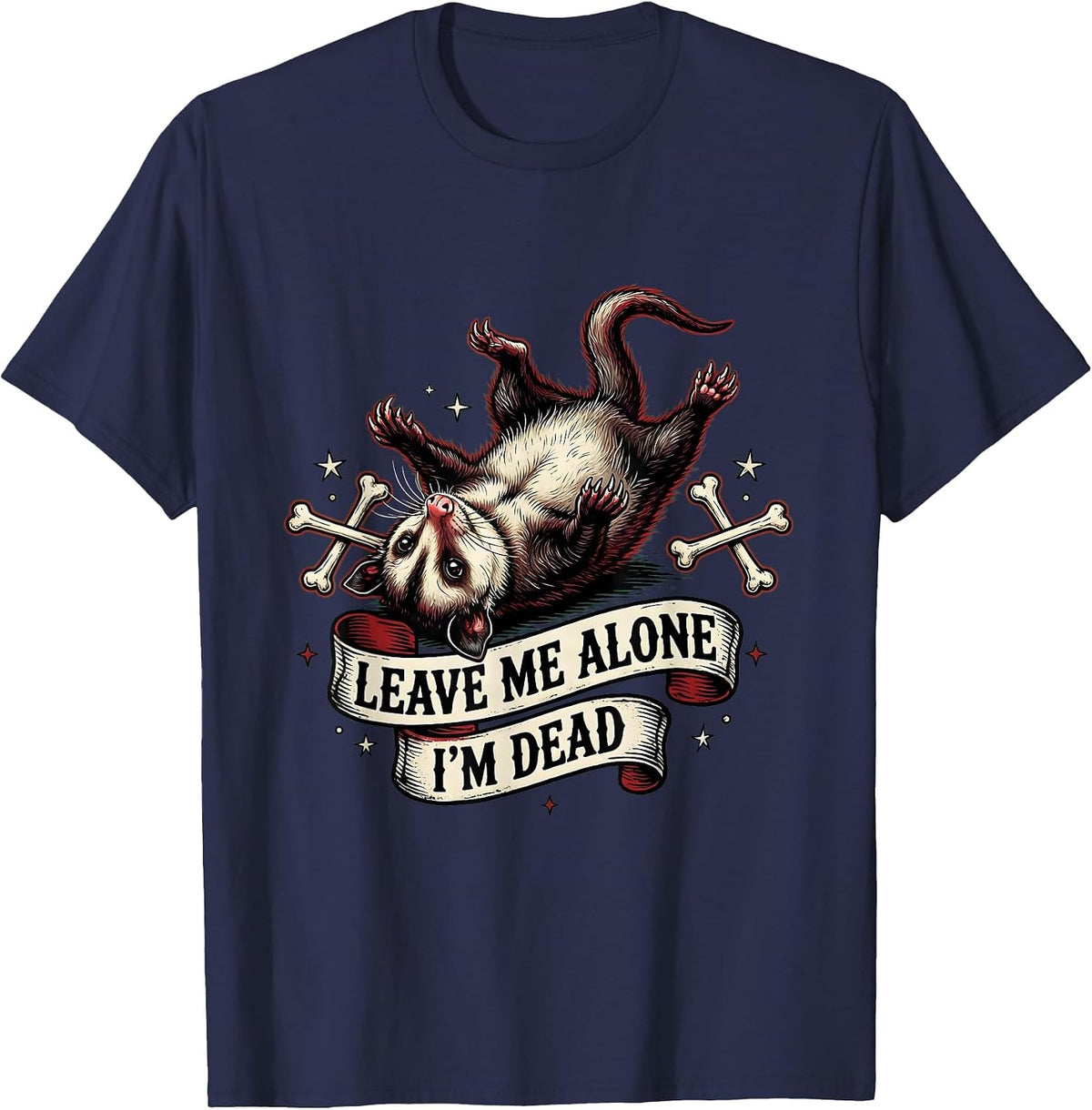 Leave Me Alone I'm Dead Opossum Design T-Shirt - Navy Blue