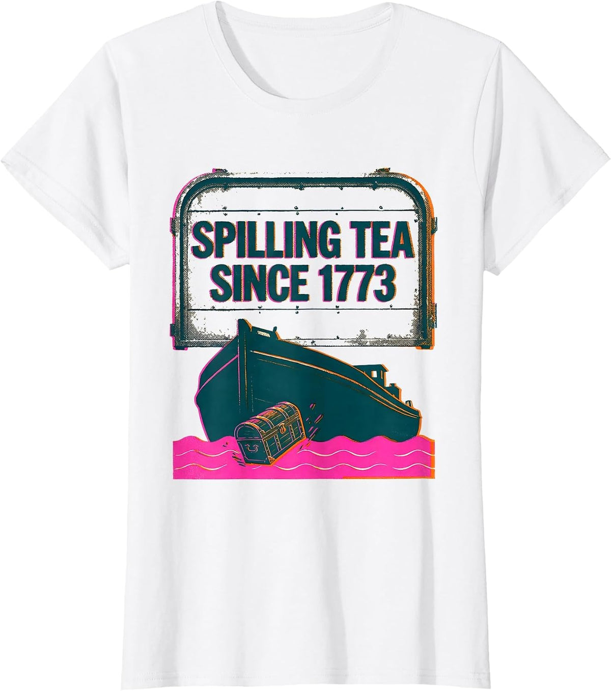 Women's Spilling Tea Since 1773 Funny History Teacher July 4th T-Shirt - White
