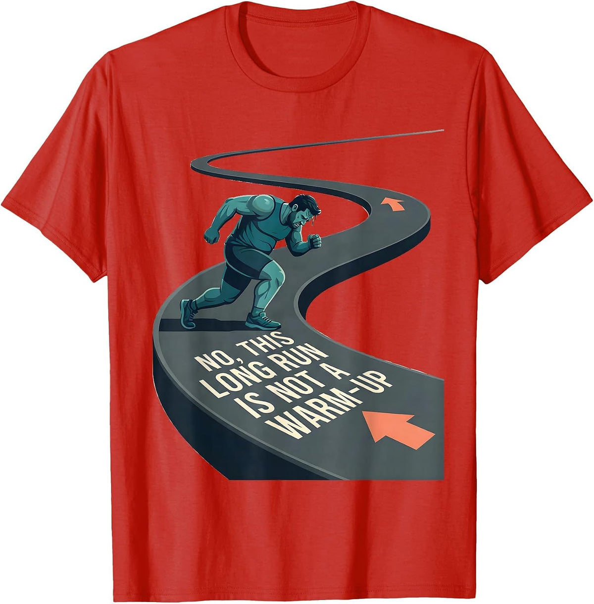 Men's No, This Long Run Is Not A Warm-Up Funny Marathon Runner T-Shirt - Red