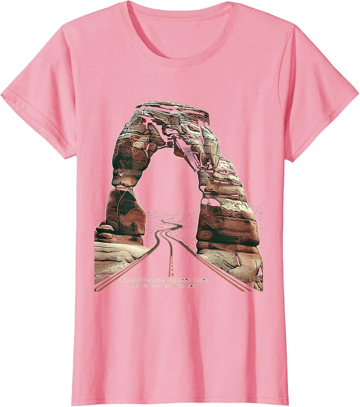 Women's Celebrating One Hundred Years — U.S. Highway 66 — 1926-2026 T-Shirt - Pink