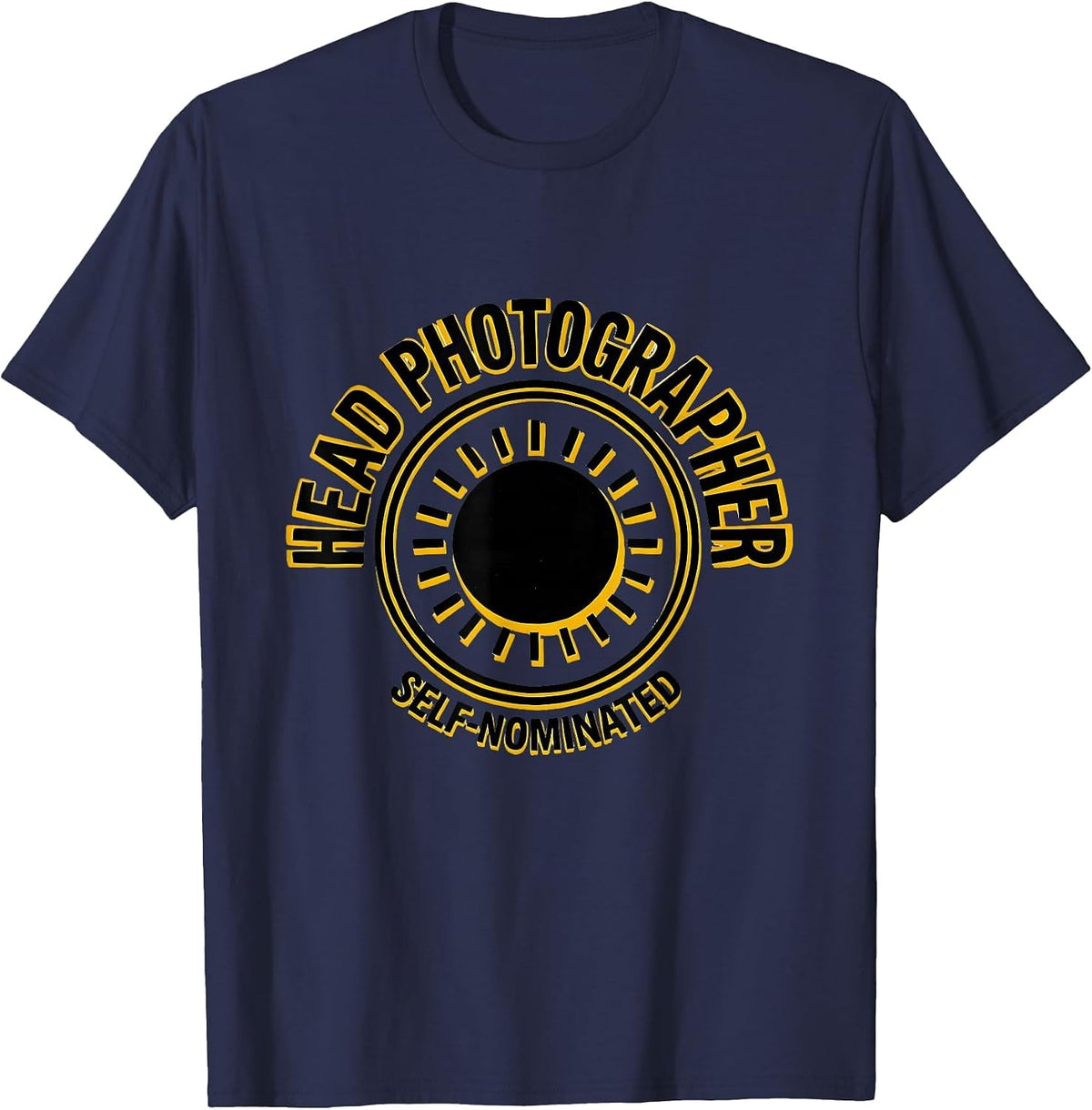 Men's Head Photographer Self-Nominated Funny Photography Humor T-Shirt - Navy Blue