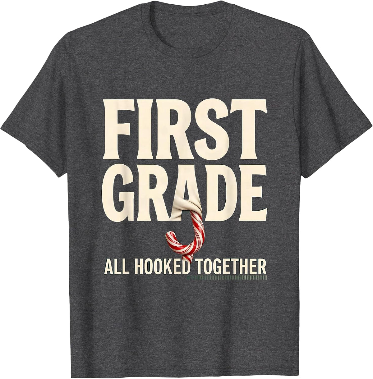 Men's First Grade All Hooked Together Christmas Teacher Candy Cane T-Shirt - Dark Heather Grey