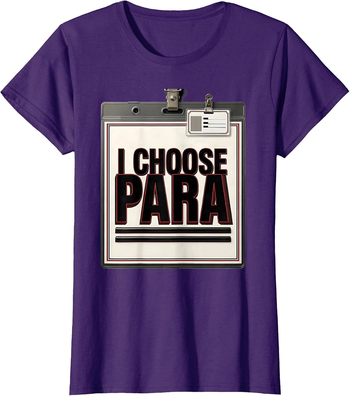 Women's I Choose Para Funny Paraprofessional Paraeducator Teacher T-Shirt - Purple