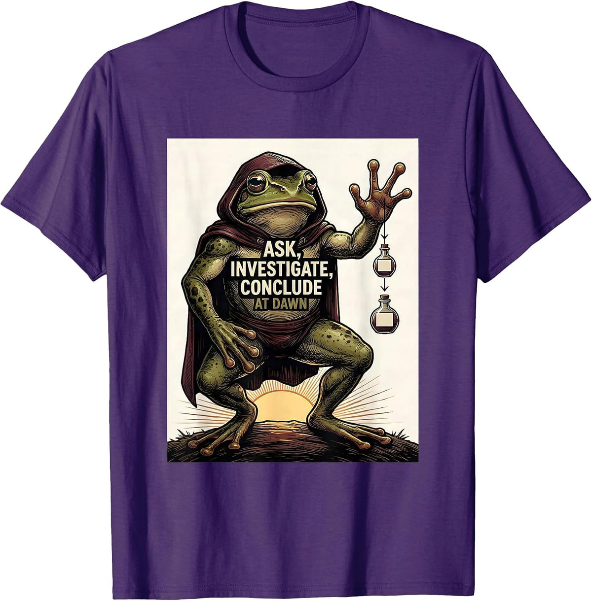 Ask Investigate Conclude At Dawn Funny Frog Teacher T-Shirt - Purple