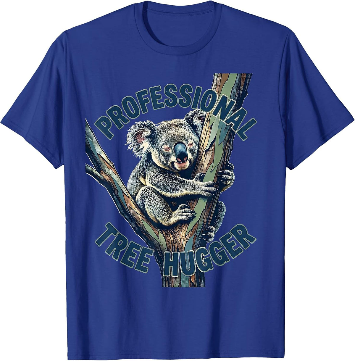 Professional Tree Hugger Funny Koala Animal Lover Humor T-Shirt - Royal Blue
