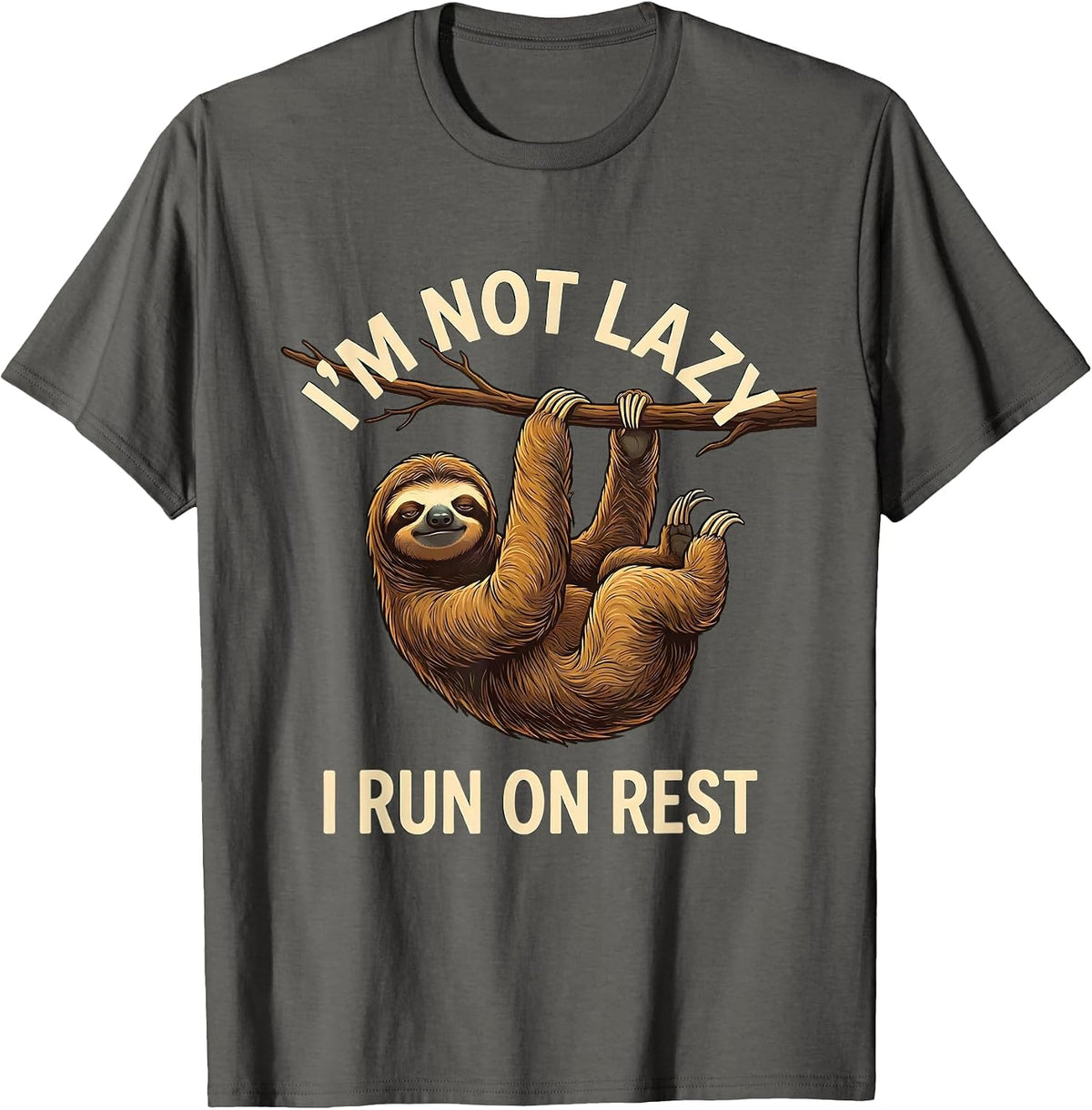I'm Not Lazy I Run On Rest Funny Sloth Animal Lover Humor T-Shirt - Asphalt Grey