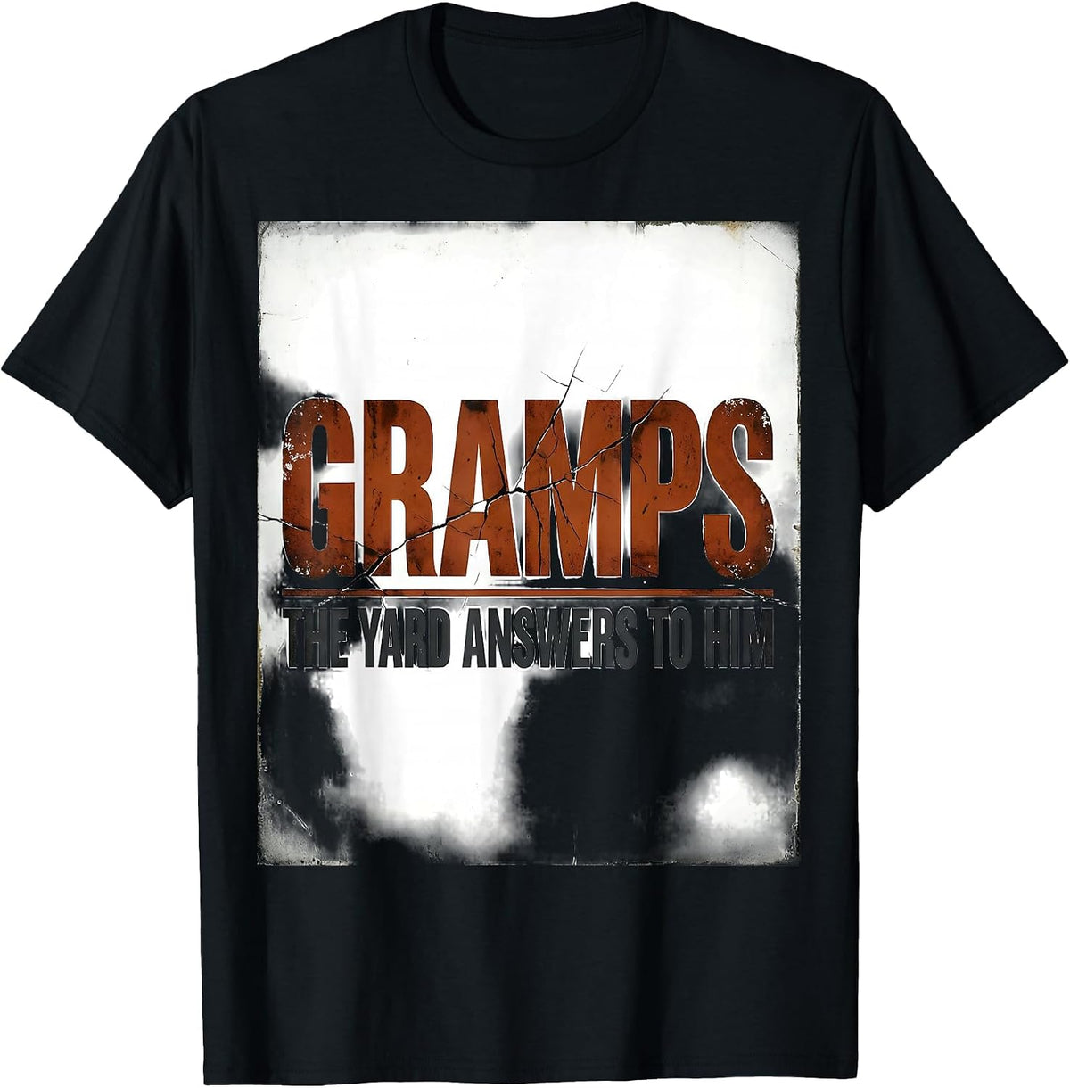 Men's GRAMPS THE YARD ANSWERS TO HIM Funny Grandpa Distressed T-Shirt - Black