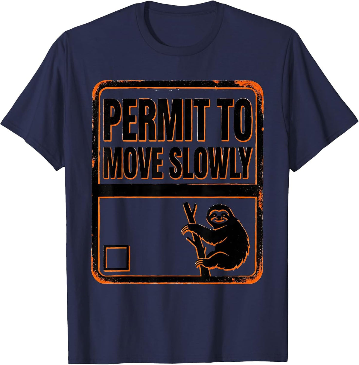 Men's Permit To Move Slowly Funny Sloth Lover Lazy Humor Gift T-Shirt - Navy Blue