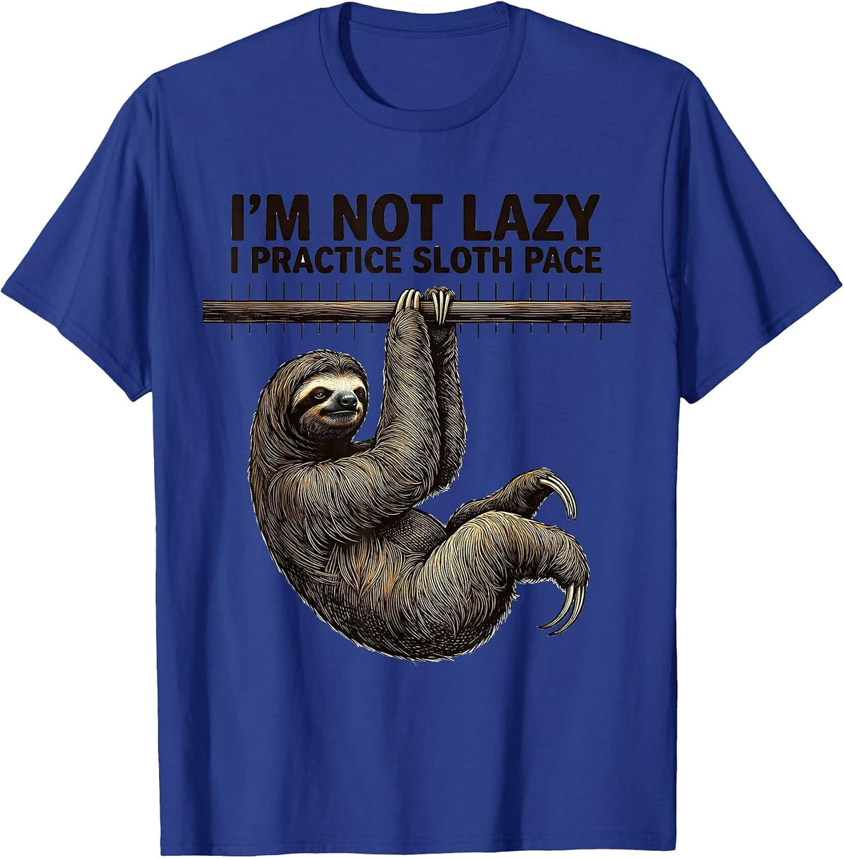 Men's I'm Not Lazy, I Practice Sloth Pace Funny Sloth Lover Animal T-Shirt - Royal Blue