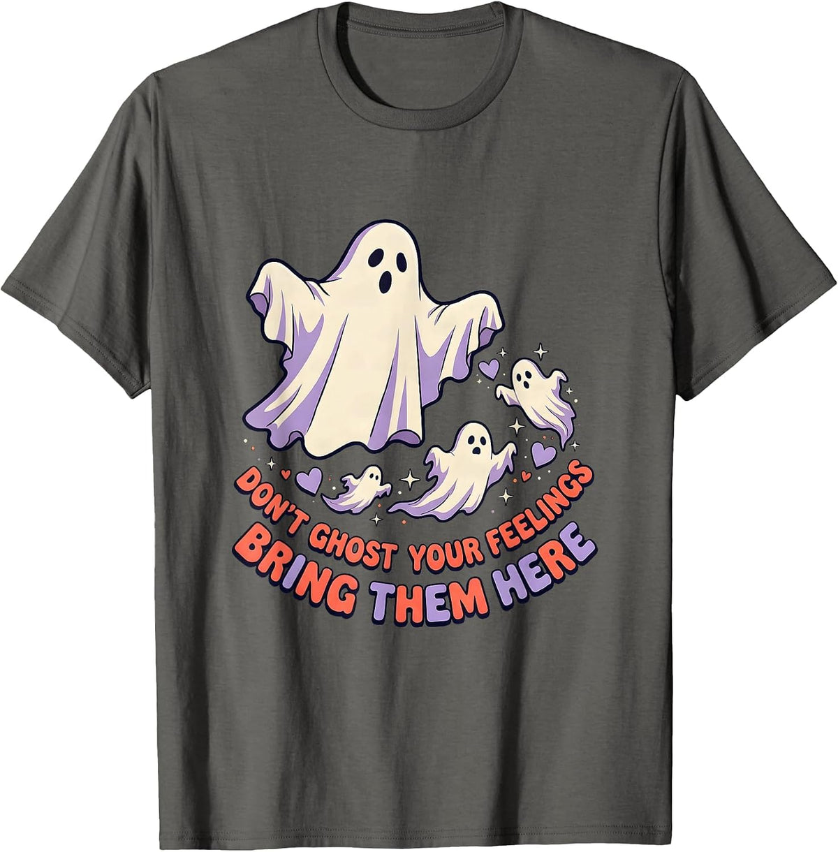 Men's Don't Ghost Your Feelings—Bring Them Here Halloween T-Shirt - Asphalt Grey