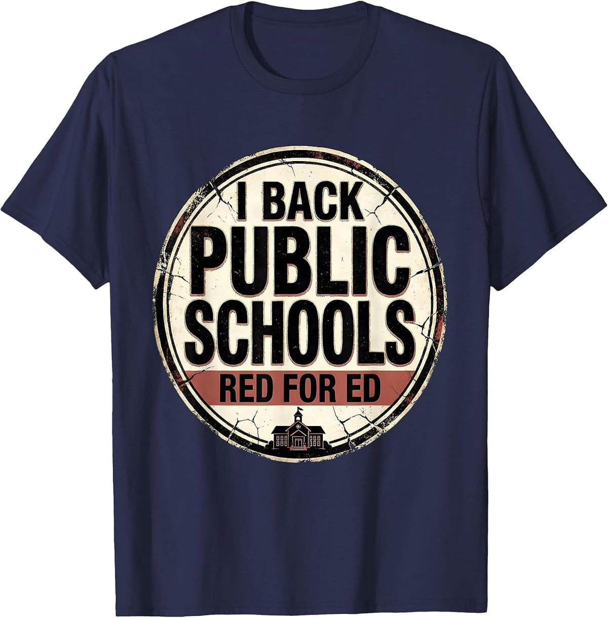 I Back Public Schools Red For Ed Teacher Protest Distressed T-Shirt - Navy Blue