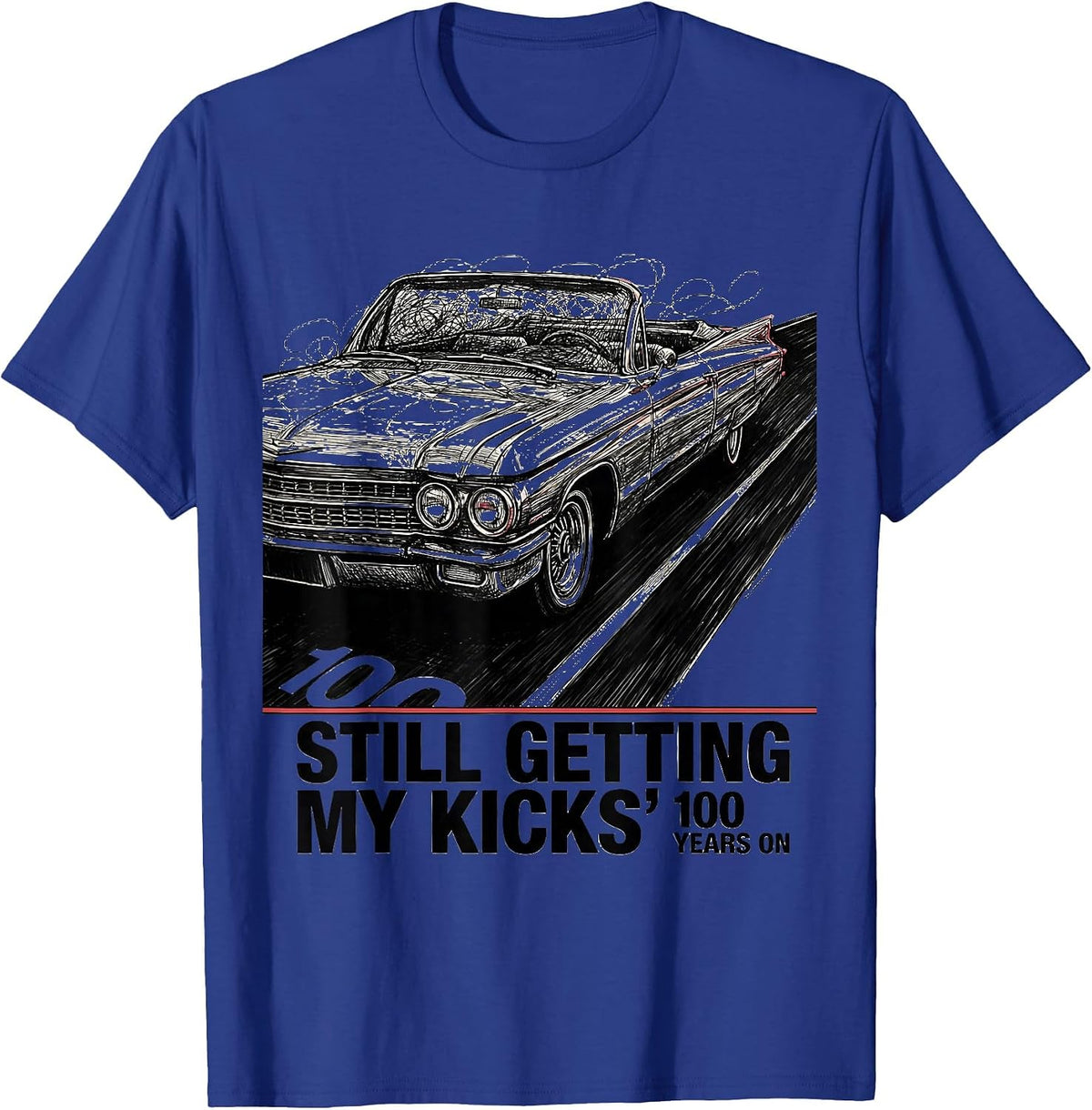 Still Getting My Kicks Vintage Route 66 Centennial Road Trip T-Shirt - Royal Blue