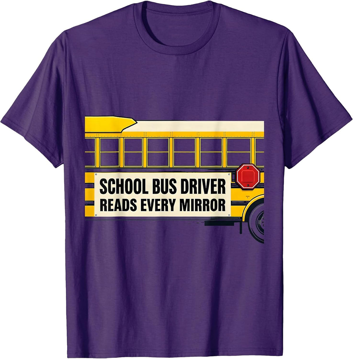 School Bus Driver Reads Every Mirror Funny Appreciation Gift T-Shirt - Purple
